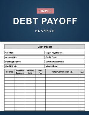 Debt Payoff Planner: Simple Debt Payoff Tracker: That Helps You Control Your Financial Situation